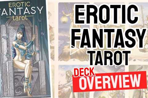 Erotic Fantasy Tarot Review (All 78 Erotic Fantasy Tarot Cards REVEALED)