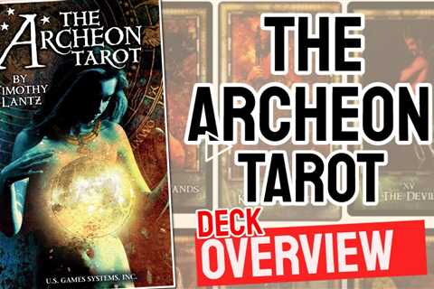 Archeon Tarot Review (All 78 Archeon Tarot Cards Revealed!)