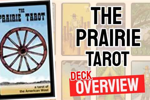 Prairie Tarot Review (All 78 Cards Revealed)