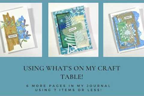 Journal With Me - Using Leftovers From My Craft Table!  Use What You Have! - Less Is More!