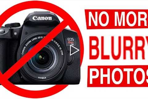 NO MORE BLURRY IMAGES - Photography tips and tutorials for beginners.
