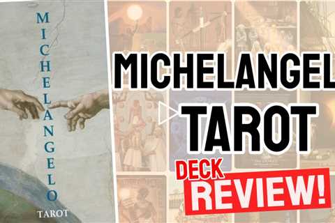 Michelangelo Tarot Review (All 78 Michelangelo Tarot  Cards REVEALED!)