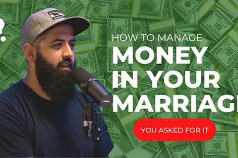 How should married couples handle their MONEY? | YAFI EP. 79