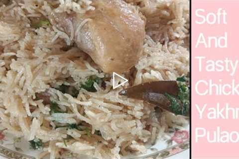 Chicken Yakhni Pulao Recipe |Simple And Tasty Yakhni Pulao   By Healthy Hobbies|Kids Friendly Recipe