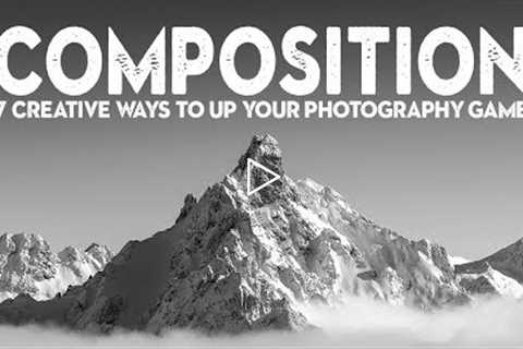 7 SIMPLE photo COMPOSITION TIPS to IMPROVE your photography