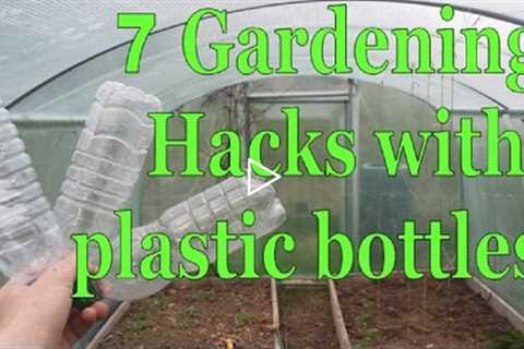 7 Gardening Hacks with Plastic Bottles - Simple, Free and Extremely Effective!