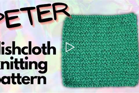 The Peter Dishcloth - Free Knitting Pattern