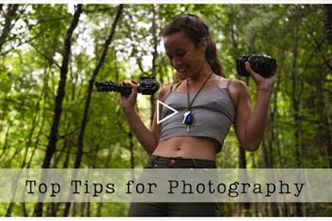 Top Photography Tips for Anyone and Everyone: Part 2