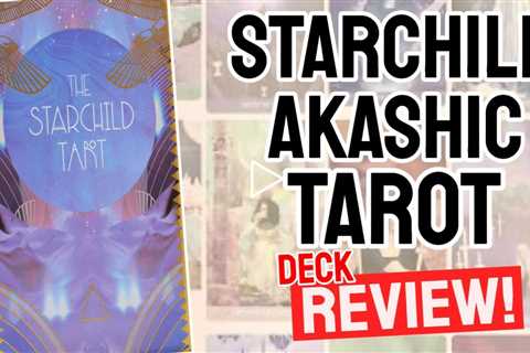 Starchild Tarot Akashic Review (All 78 Starchild Tarot Akashic Cards REVEALED!)