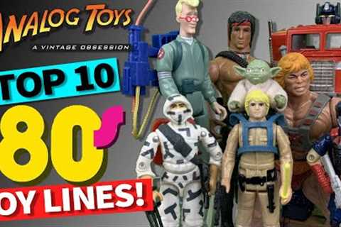 Top 10 Best 80s Action Figure Toy Lines!