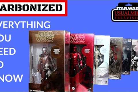 EVERYTHING YOU NEED TO KNOW ABOUT STAR WARS CARBONIZED ACTION FIGURES