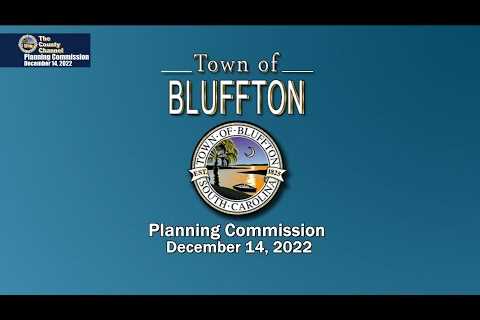 Town of Bluffton - Planning Commission Wednesday, December 14, 2022 at 6:00 PM