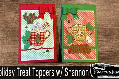 Holiday Treat Toppers using Cozy Holiday Dies