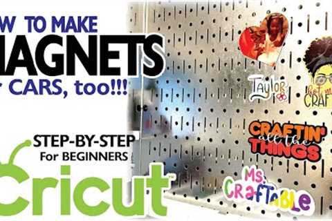 HOW TO MAKE MAGNETS WITH CRICUT FOR BEGINNERS | DESIGN SPACE | PRINT THEN CUT | STICKERS