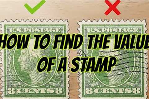 How to Find the Value of a Stamp