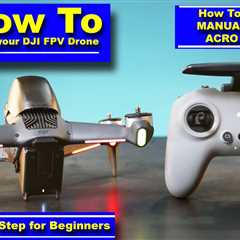 How to Set Up & Link/Bind your New DJI FPV Drone out of the box – Including Manual/ACRO Mode.