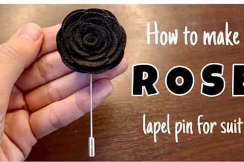 How to make a rose lapel pin for suit. DIY rose lapel pin . DIY a rose brooch for wedding.