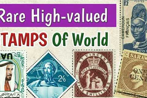 Rare Valuable Stamps Most Popular & Highly Collectable | Scarce High-priced Stamp Collection