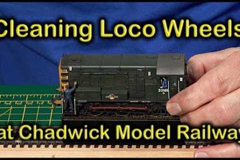 Cleaning Loco Wheels and Rolling Stock at Chadwick Model Railway | 157.