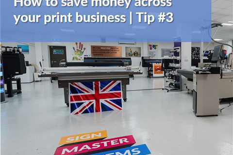 How to save money across your print business TIP #3