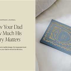 Dad’s Story: A Memory and Keepsake Journal for My Family