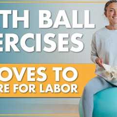 Best BIRTH BALL Techniques to Prepare For Labor + Induce Labor Naturally