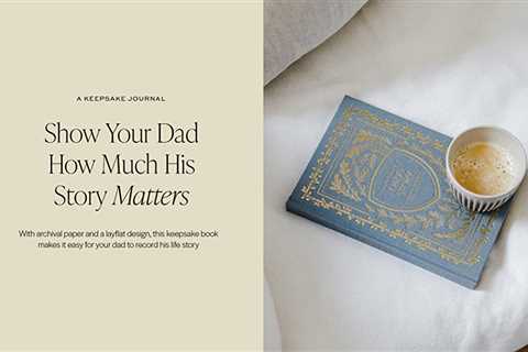 Dad’s Story: A Memory and Keepsake Journal for My Family