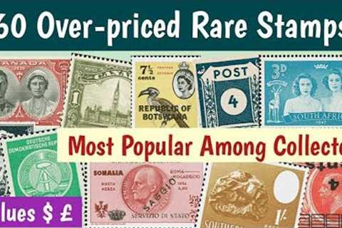 Rare Over-priced Stamps Most Popular Among The Collectors | Philatelic Evaluation