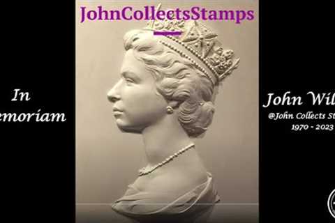 A Tribute to John Wilson @JohnCollectsStamps