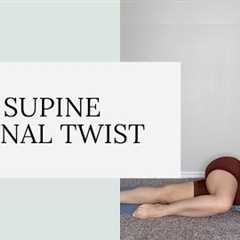 How to Do The Supine Spinal Twist for Back Pain & Spine Flexibility (Supta Matsyendrasana)