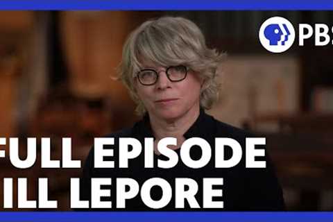 Jill Lepore | Full Episode 7.7.23 | Firing Line with Margaret Hoover | PBS