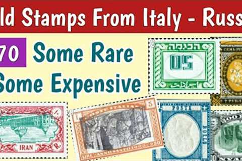 Old Stamps From Italy To Russia Some Most Expensive & Some Rare