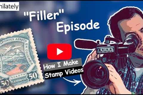 A Filler Episode: #philately 39