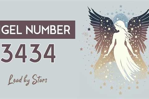 3434 Angel Number: Embracing Harmony And Balance In Life