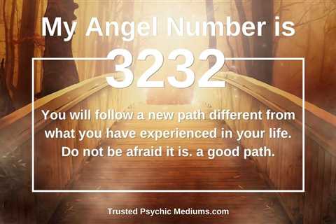 What Does The 3232 Angel Number Mean? Unlocking Its Spiritual Significance