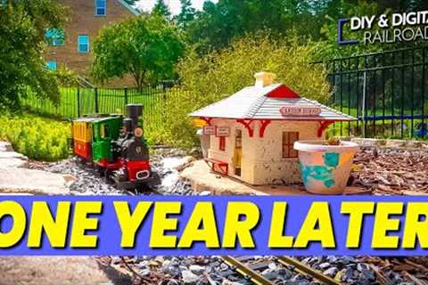 1 Year of Garden Railroading is Hard Work!