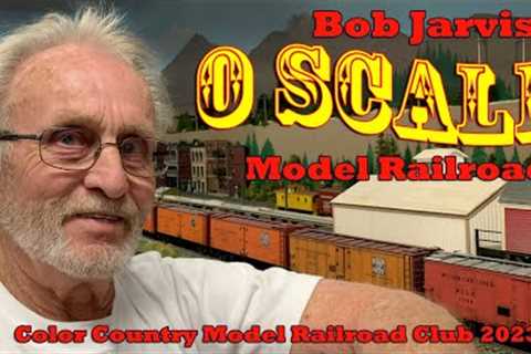 Bob Jarvis'' O Scale Park City Branch Model Railroad - Color Country Railroad Club Open House 2023